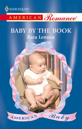 Title details for Baby by the Book by Kara Lennox - Available